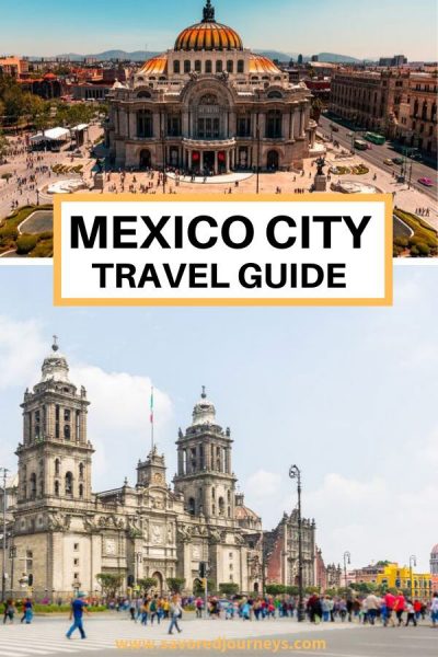 Essential Travel Guide to Mexico City - Savored Journeys