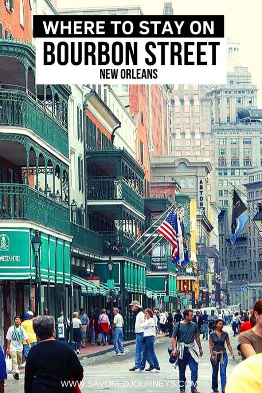 where to stay on Bourbon Street