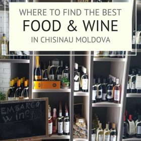 Where to find the best food and wine in Chisinau, Moldova