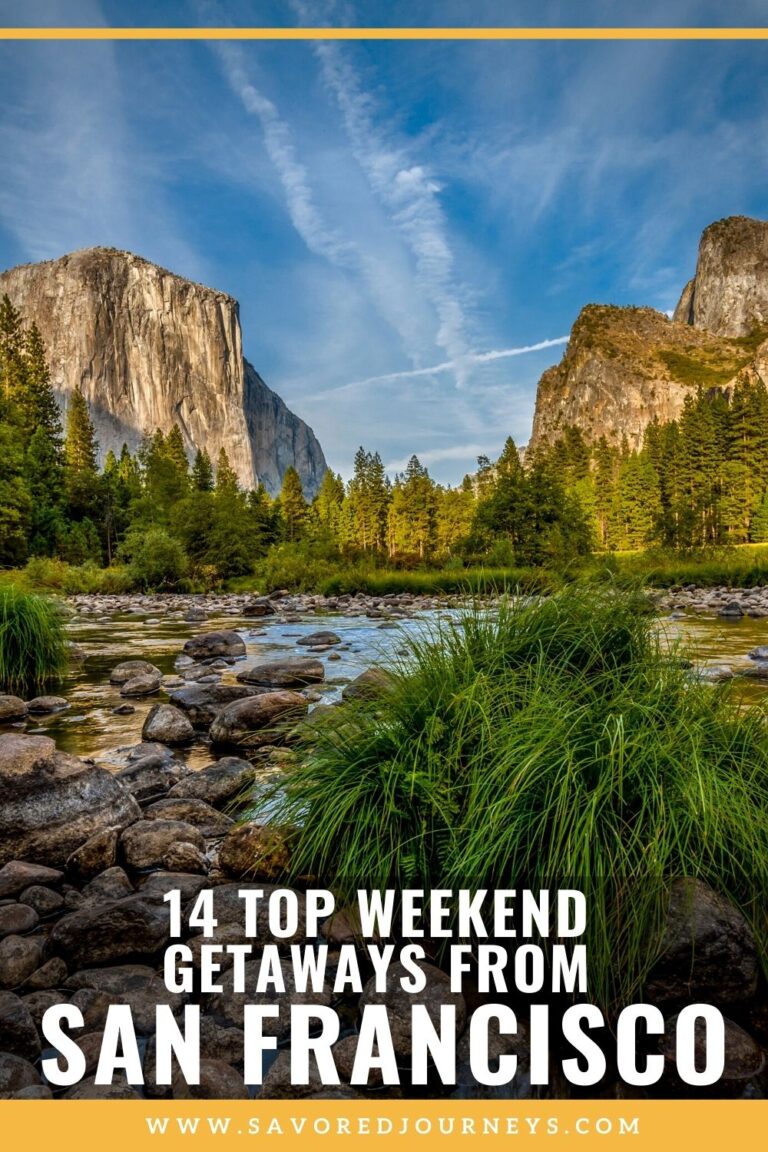 14 Top Weekend Getaways from San Francisco Savored Journeys