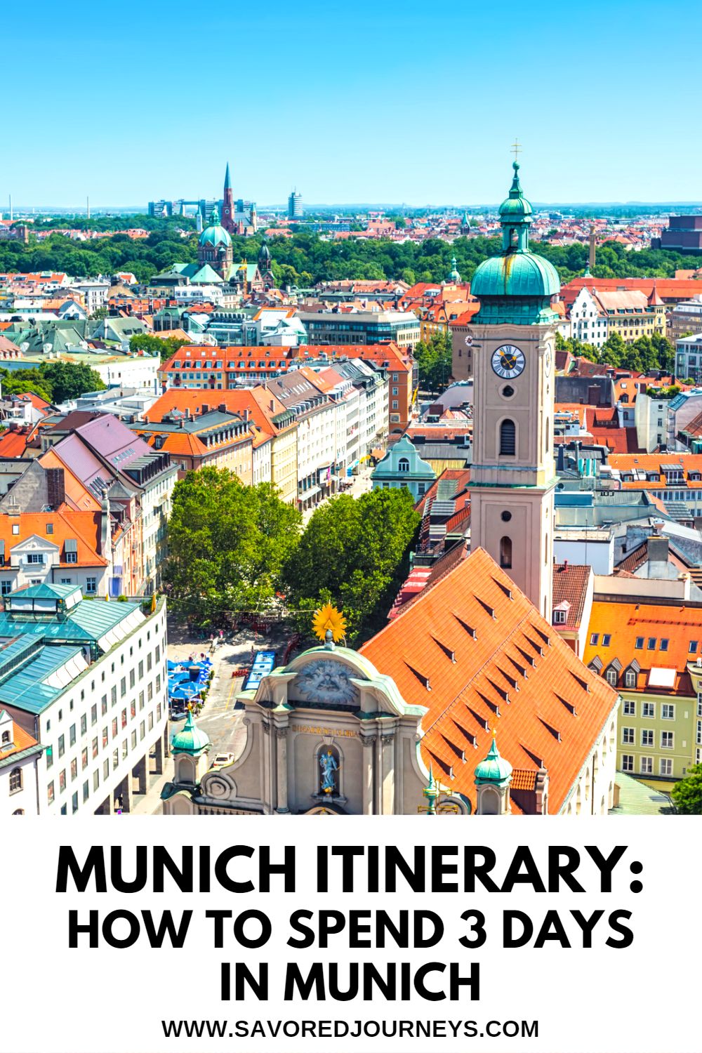 Munich Itinerary How To Spend 3 Days In Munich Savored Journeys